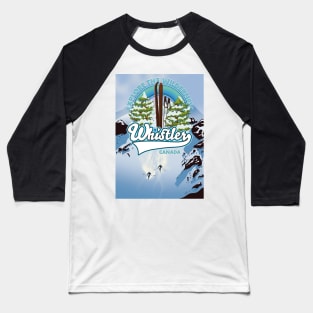 For an adventure Whistler ski poster Baseball T-Shirt